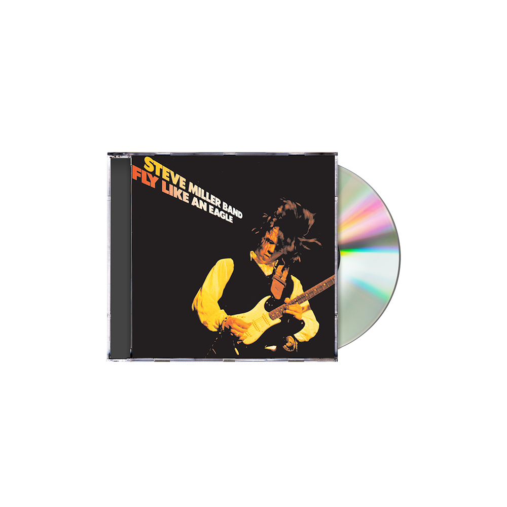 Fly Like An Eagle CD - Steve Miller Band Official Store Fly Like An Eagle CD - Steve Miller Band Official Store